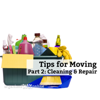 Tips for Moving – Part 2: Cleaning and Repairs