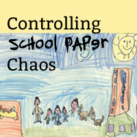How to Control “After School” Paper Clutter