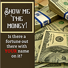 Could You Be Rich and Not Know It? Search for Unclaimed Money Owed To You