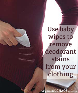 Remove deodorant stains with baby wipes | TIP OF THE DAY | organizedCHAOSonline