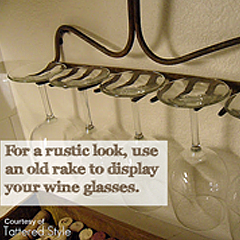Use a Rake to Display Wine Glasses