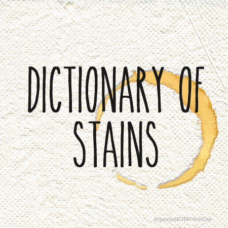 dictionary of stains | organized chaos online