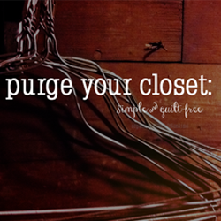 simple and guilt-free way to organize your closet purge